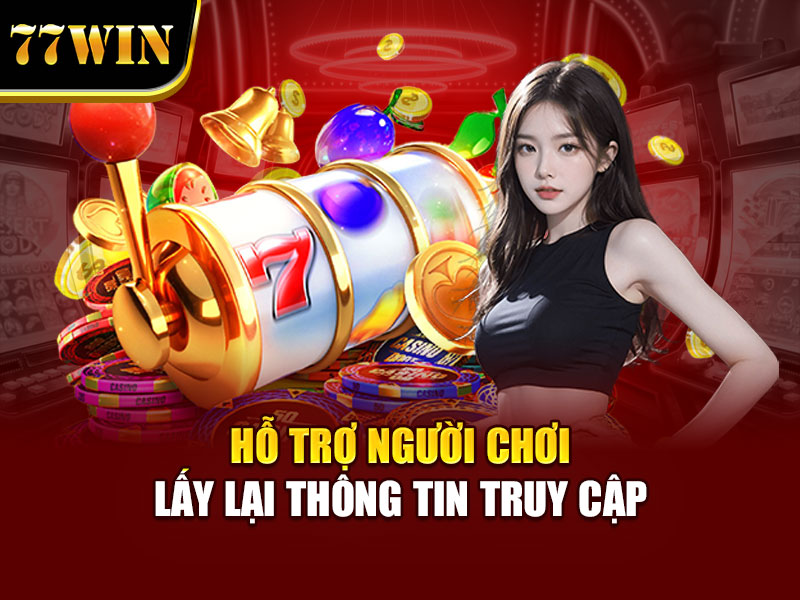 Hỗ trợ người chơi lấy lại thông tin truy cập